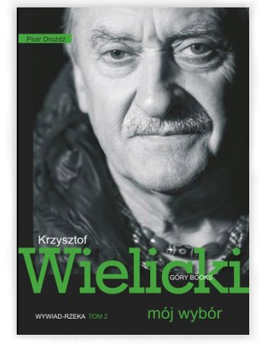 Książka Krzysztof Wielicki mój wybór tom 2